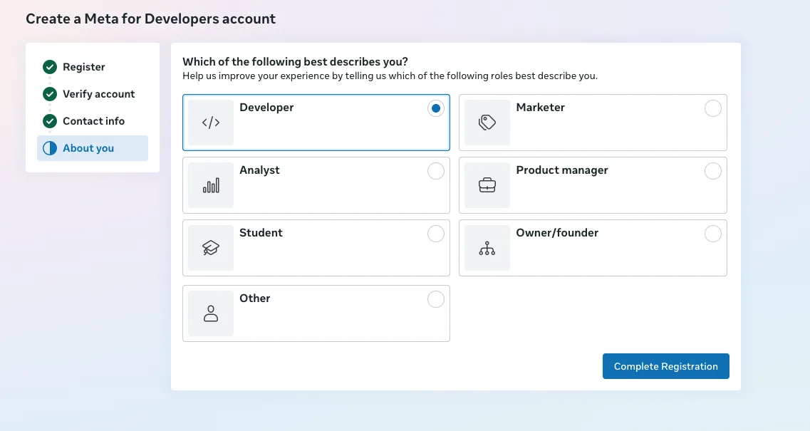 The About you step with role tiles: Developer selected, plus Marketer, Analyst, Product manager, Student, Owner/founder, Other, and a Complete Registration button.