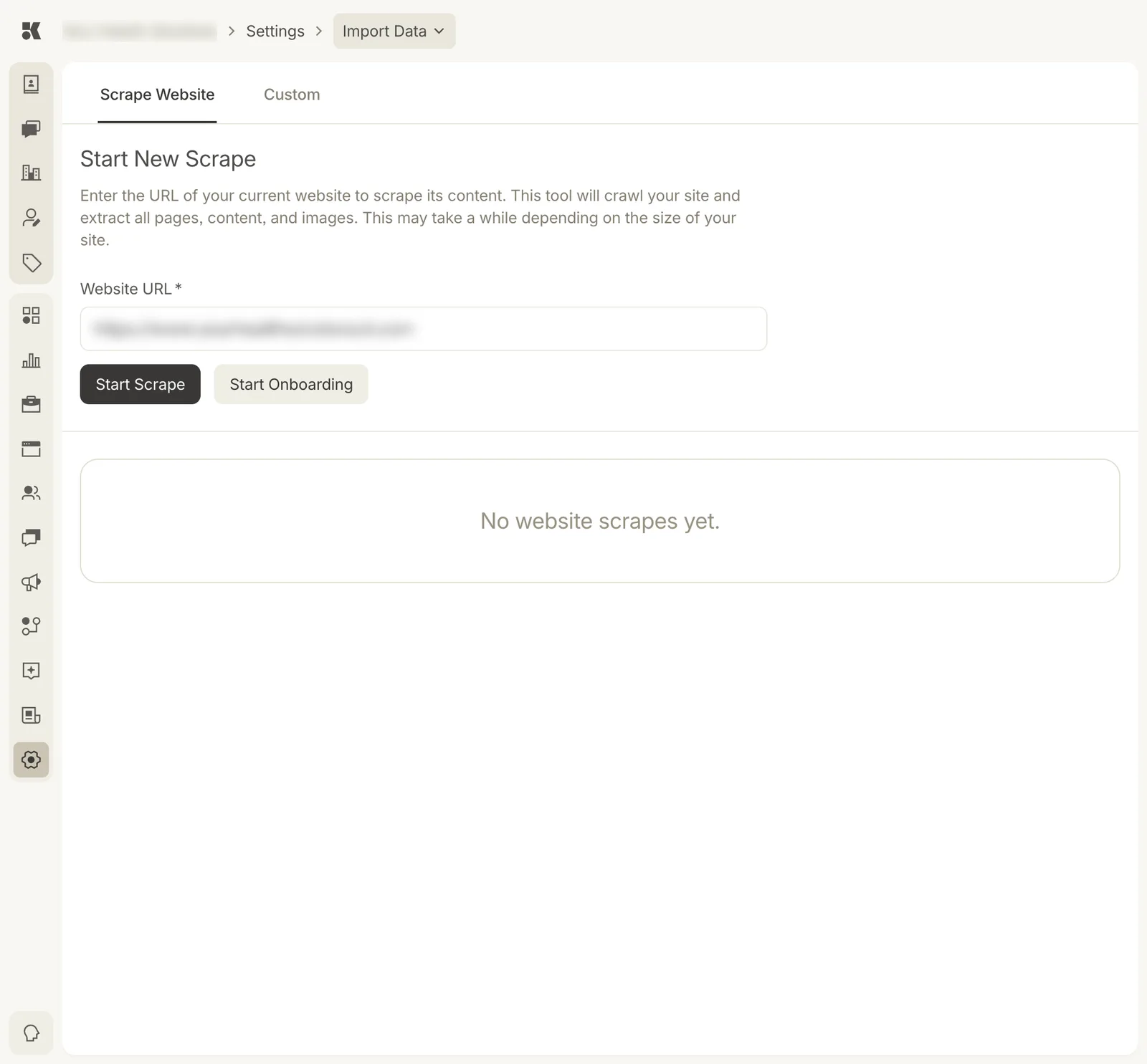The Import Data section with Scrape Website and Custom tabs: a Start New Scrape form with a Website URL field, Start Scrape and Start Onboarding buttons, and an empty list reading No website scrapes yet.