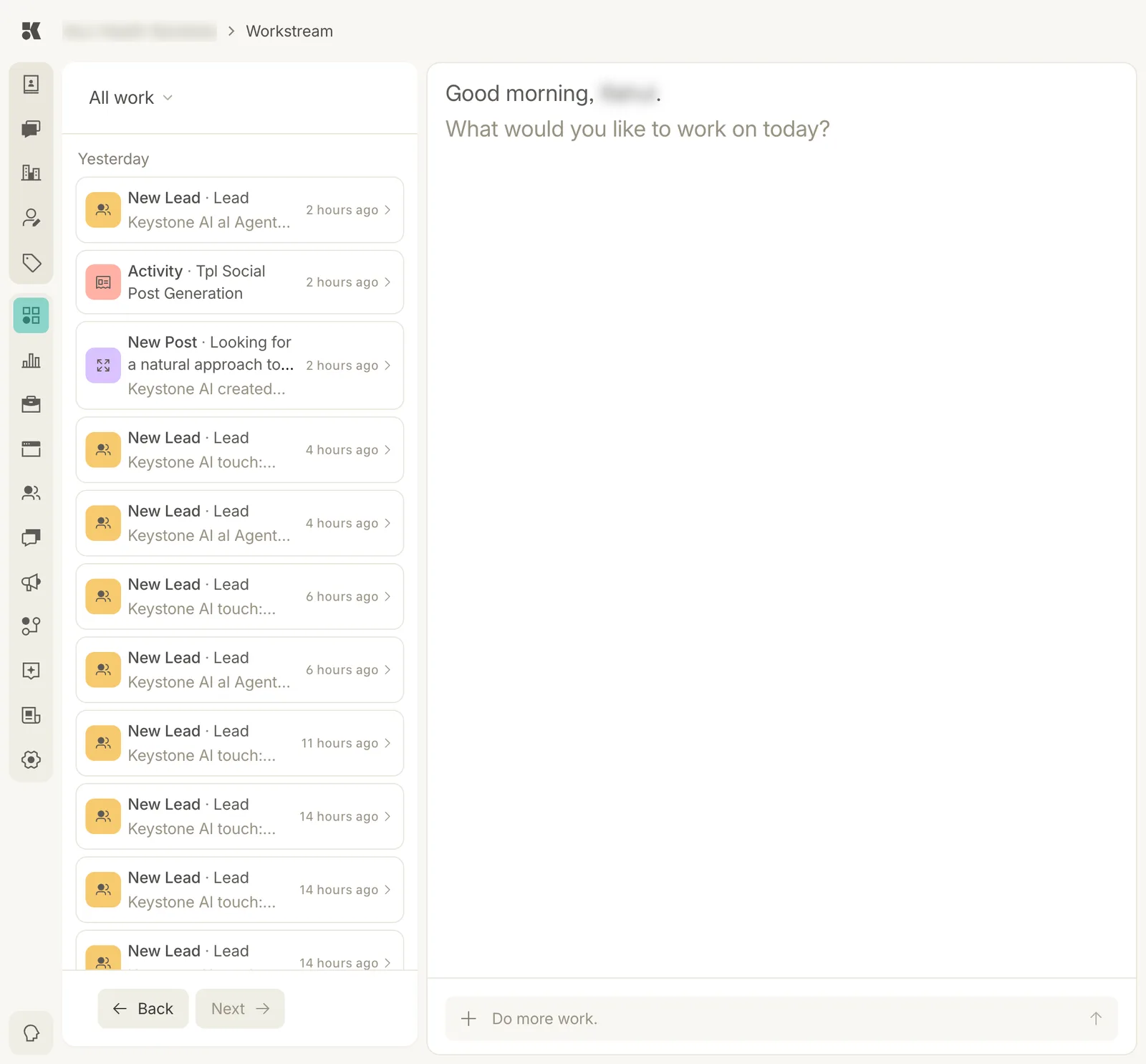 The Workstream with a column of items on the left grouped under Yesterday, each with a type, a one-line summary, and how long ago it happened. The right panel reads Good morning and asks what you would like to work on today.